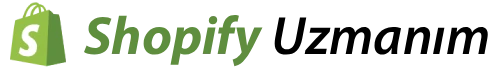 Shopify Uzmanım